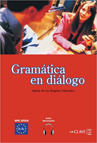 Gramática en diálogo A2-B1